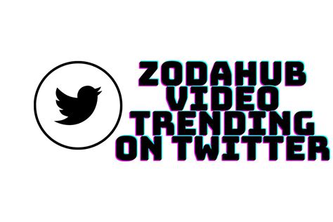 zoda hub|Zodahub Video Trending on Twitter